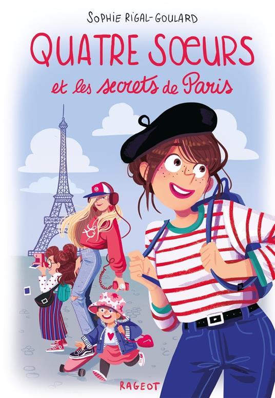 Quatre soeurs et les secrets de Paris - Sophie Rigal-Goulard - ebook