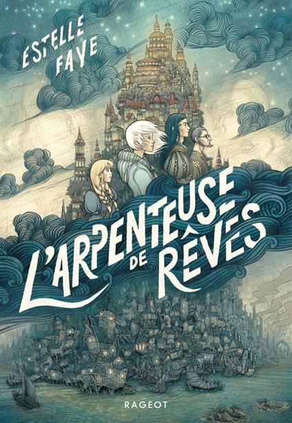 L'Arpenteuse de rêves - Estelle FAYE - ebook