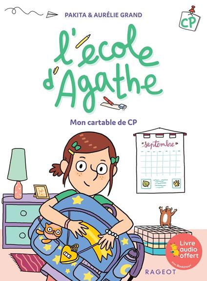 L'école d'Agathe CP - Mon cartable de CP - Pakita,Aurélie Grand - ebook