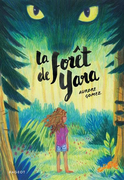 La forêt de Yara - Aurore Gomez - ebook