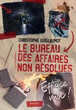 Le Bureau des Affaires non résolues - Efface-moi !