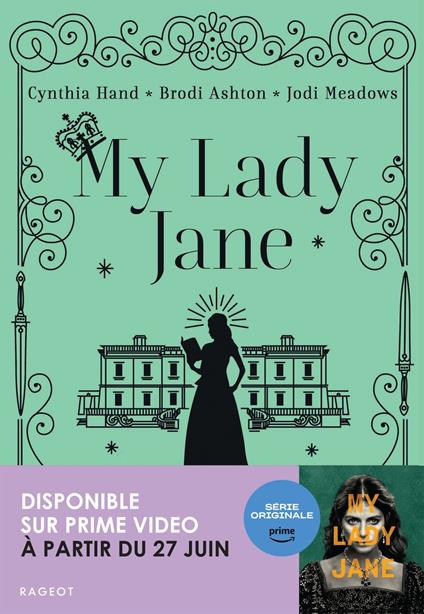 My lady Jane - Brodi Ashton,Cynthia Hand,Jodi Meadows,Sarah Dali - ebook