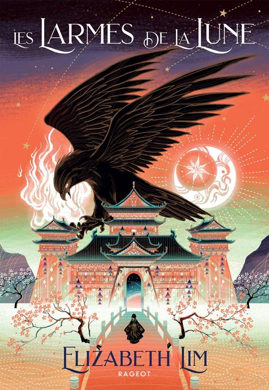 Les Larmes de la lune - Elizabeth Lim,Sophie Lamotte d'Argy - ebook