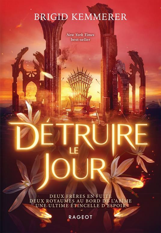 Détruire le jour - Brigid Kemmerer,Lilas Nord - ebook