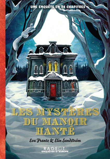 Les mystères du manoir hanté - Eva Frantz,Johanna Kuningas - ebook