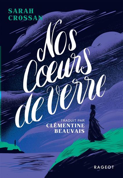 Nos coeurs de verre - Sarah Crossan,Clémentine Beauvais - ebook