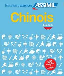 Chinois. Cahier d'exercices. Débutants