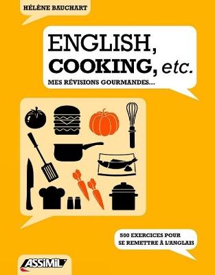 English, cooking, etc. Mes révisions gourmandes... - Hélène Bauchart - copertina