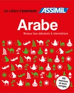 Arabe. Coffret cahiers d'exercices. Faux-débutants et intermédiaire