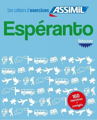 Espéranto. Cahier d'exercices. Débutants - Henri-Sébastien Erhard - copertina