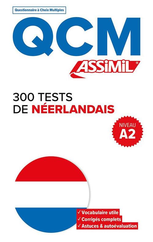 300 tests de néerlandais. Niveau A2. QCM - Ineke Paupert - copertina