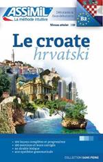 Le croate. Con USB Flash Drive. Con 3 CD-Audio