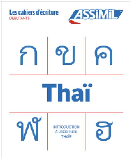 Thaï. Cahier d'écriture. Les bases - copertina