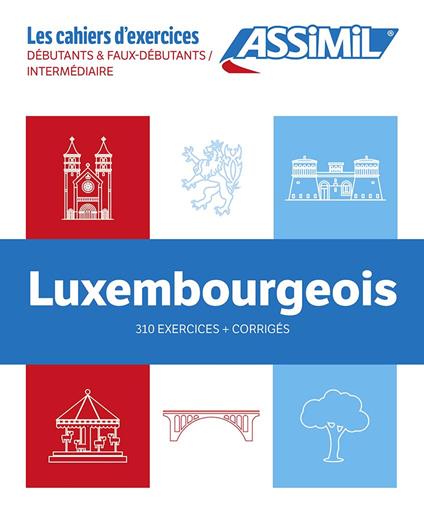 Luxembourgeois. Coffret cahiers d'exercices. Débutants et faux-débutants/intermédiaire - Jackie Weber-Messerich,Franck André Colotte - copertina