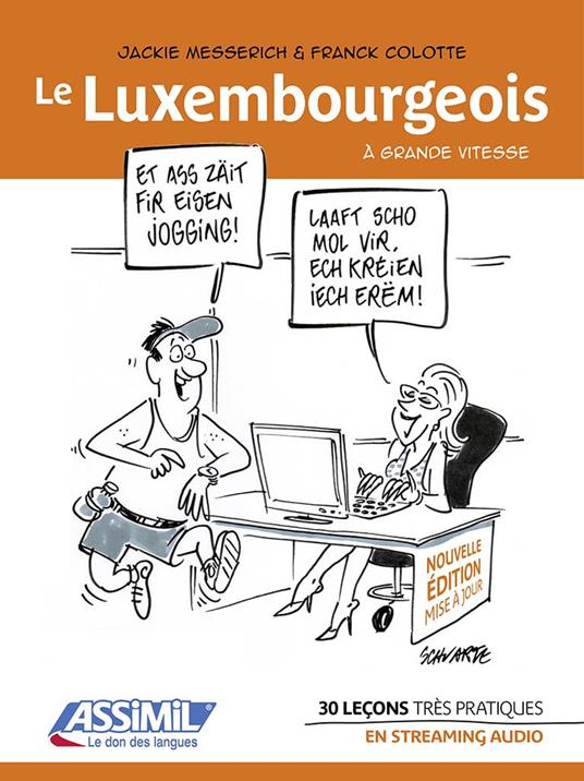 Le luxembourgeois à grande vitesse - Franck André Colotte,Jackie Weber-Messerich - copertina
