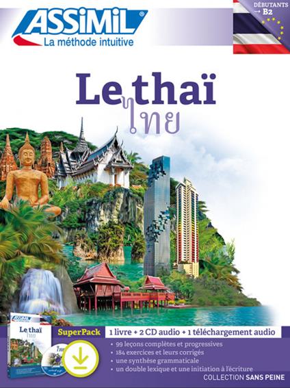Le thai. Con 2 CD-Audio. Con Audio - Claude Berrouet,Sirikul Lithicharoenporn - copertina