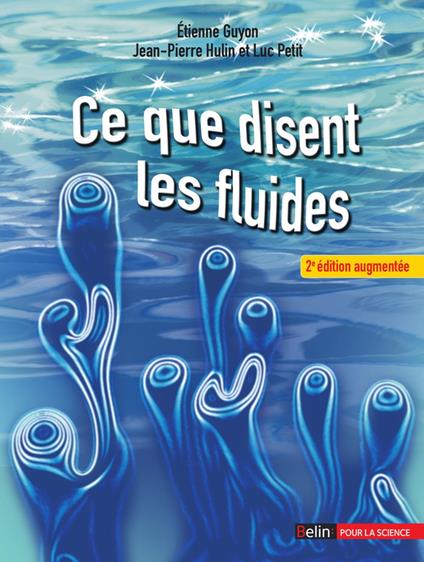 Ce que disent les fluides - La science des écoulements en images