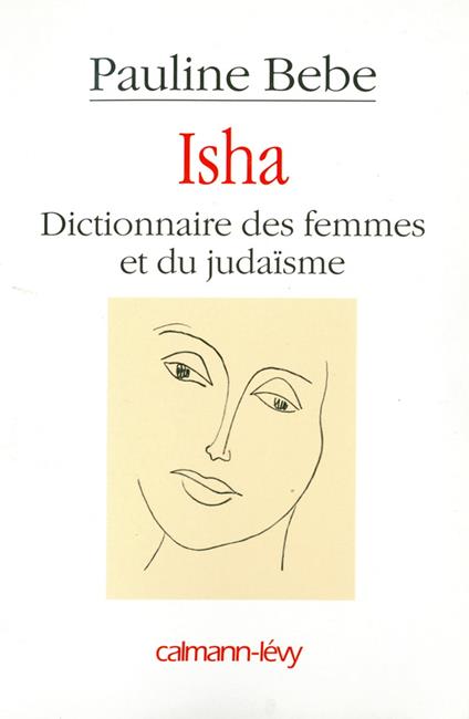 Isha Dictionnaire des femmes et du judaïsme