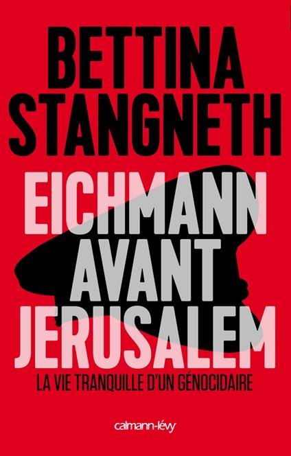 Eichmann avant Jerusalem