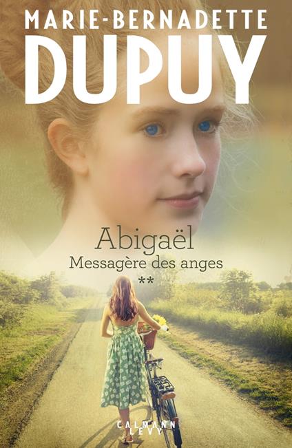 Abigaël tome 2 : Messagère des anges