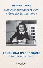 Je veux continuer à vivre, même après ma mort