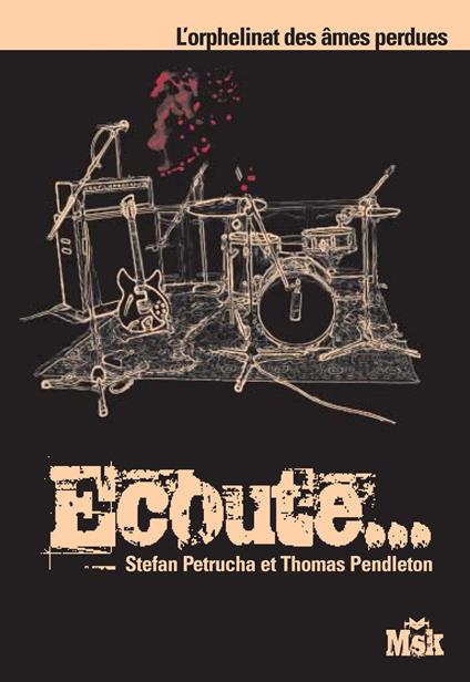Écoute... - Thomas Pendleton,Stefan Petrucha - ebook