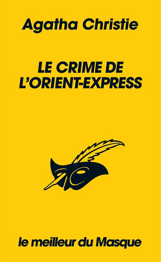 Le crime de l'Orient-Express -collection Le Meilleur du Masque-