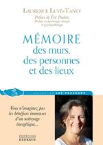 Mémoire des murs des personnes et des lieux