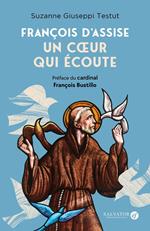 François d'Assise : Un cœur qui écoute