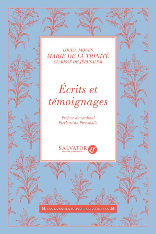 Écrits et témoignages