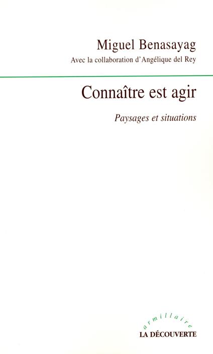 Connaître est agir - Paysages et situations