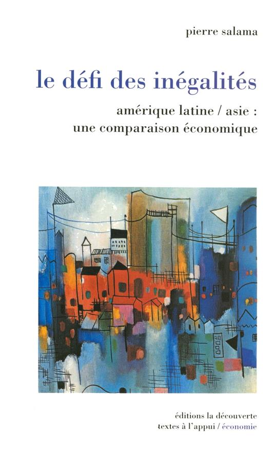 Le défi des inégalités - Amérique Latine/Asie : une comparaison économique