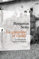La gangrène et l'oubli