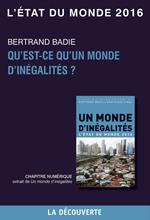 Chapitre L'état du monde 2016 - Qu'est-ce qu'un monde d'inégalité ?