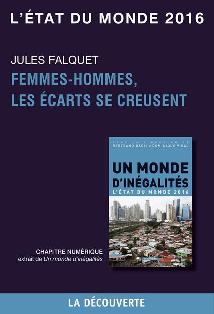 Chapitre L'état du monde 2016 - Femmes-hommes, lesécarts se creusent