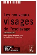Les nouveaux visages de l'esclavage