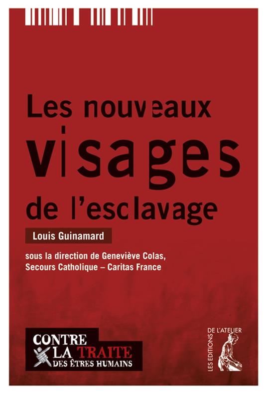 Les nouveaux visages de l'esclavage
