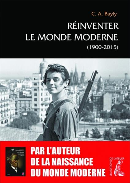 Réinventer le monde moderne (1900-2015)