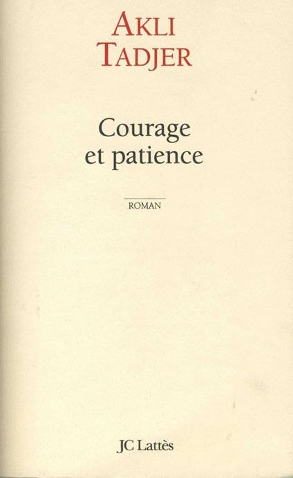 Courage et patience