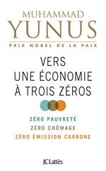 Vers une économie à trois zéros