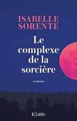 Le Complexe de la Sorcière