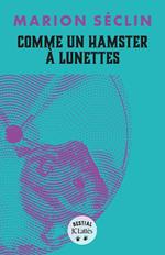 Comme un hamster à lunettes