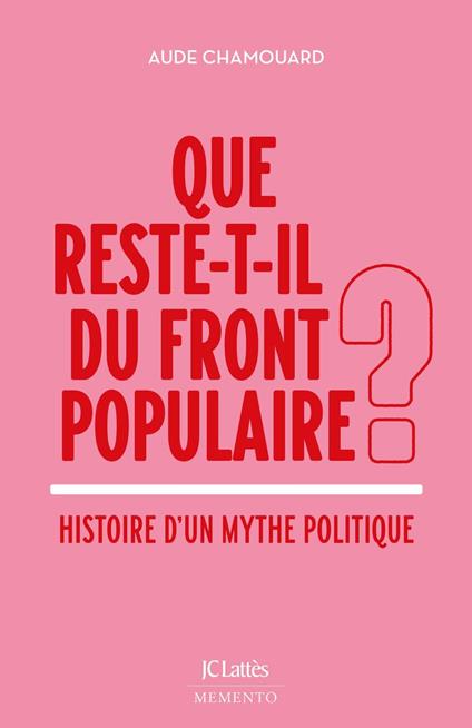 Que reste-t-il du Front populaire ?