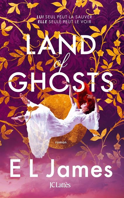 Land of Ghosts - E L James - ebook
