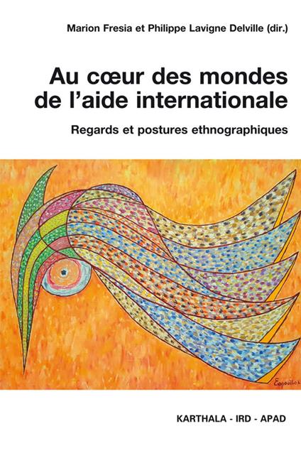Au cœur des mondes de l'aide internationale