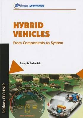 Hybrid Vehicles: From Components to System - Frans Badin - cover