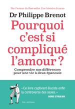 Pourquoi c'est si compliqué l'amour ?
