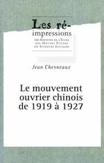 Le mouvement ouvrier chinois de 1919 à 1927