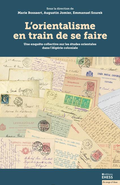 L’orientalisme en train de se faire