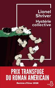 Hystérie collective - Prix Transfuge du roman américain 2026